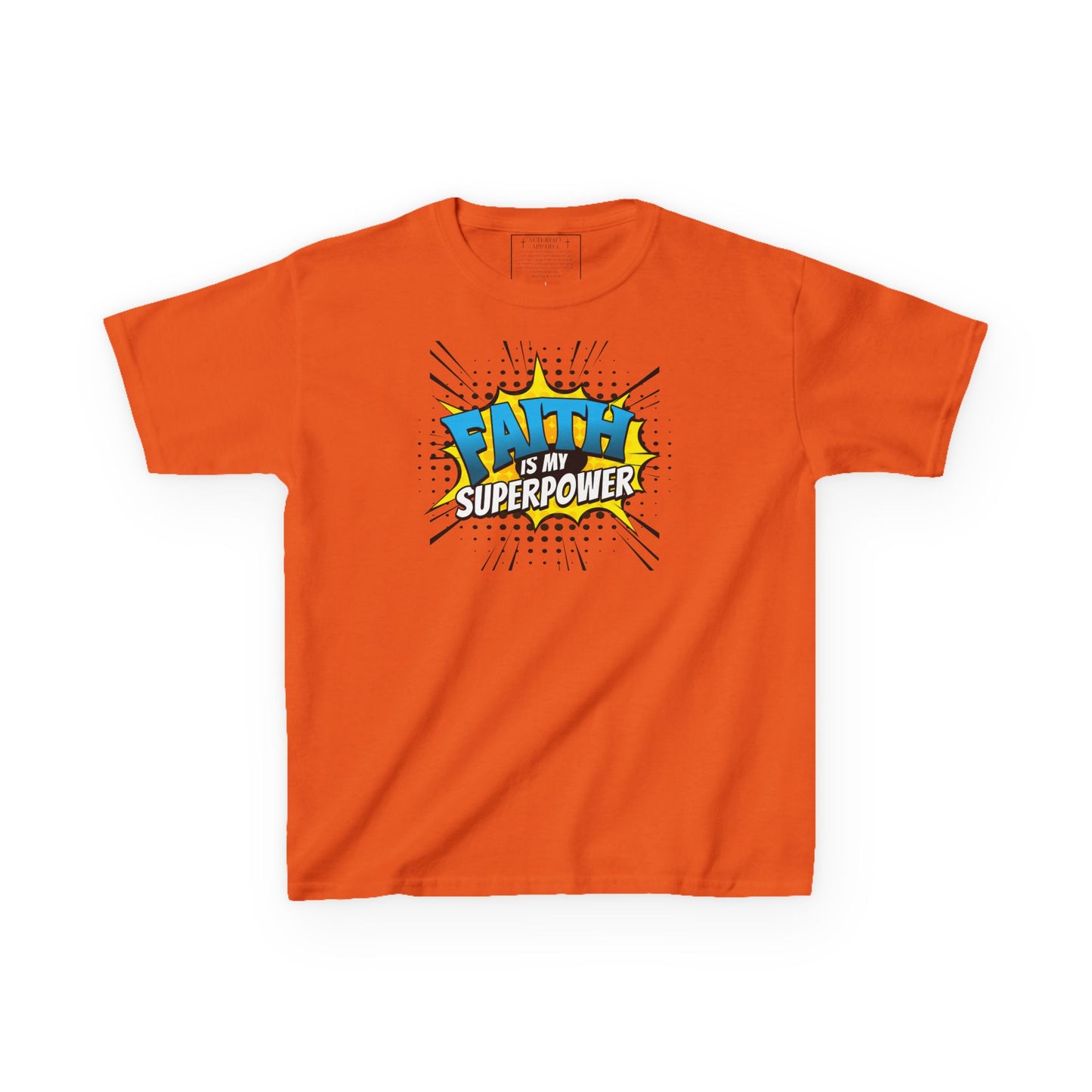 Faith Is My SuperPower Kids T-Shirt