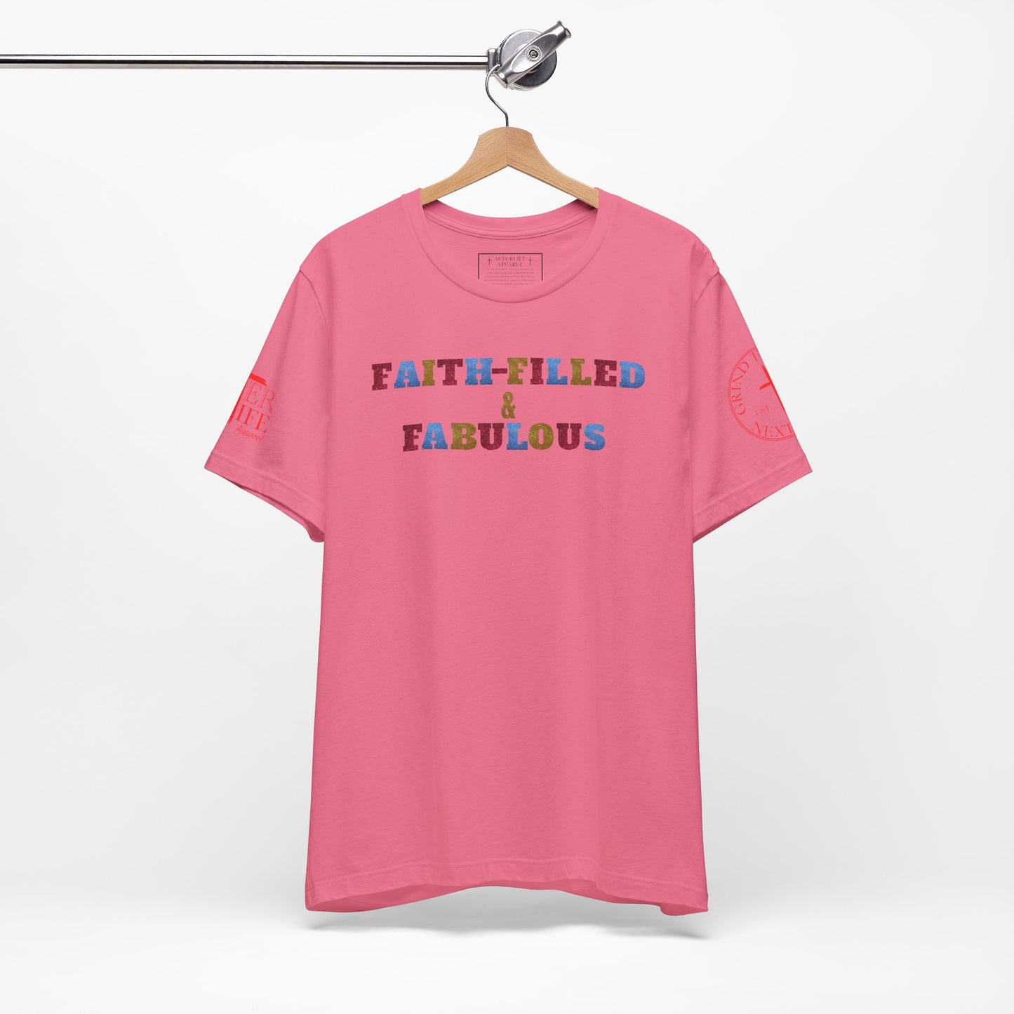 "Faith-Filled & Fabulous" Christian Tee