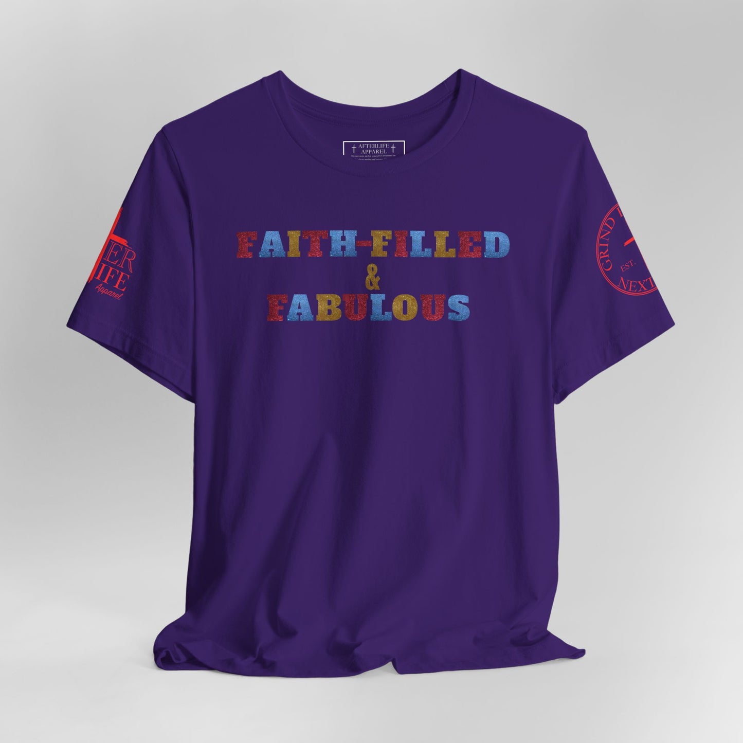 "Faith-Filled & Fabulous" Christian Tee