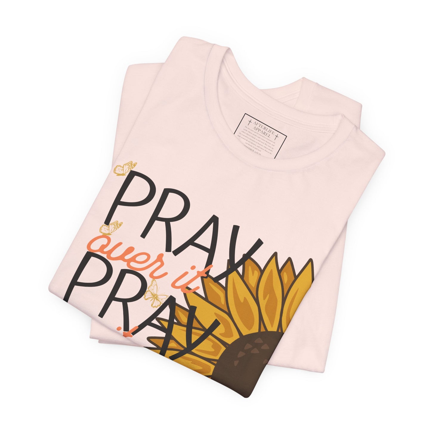 PRAY PRAY PRAY Christian T-Shirt