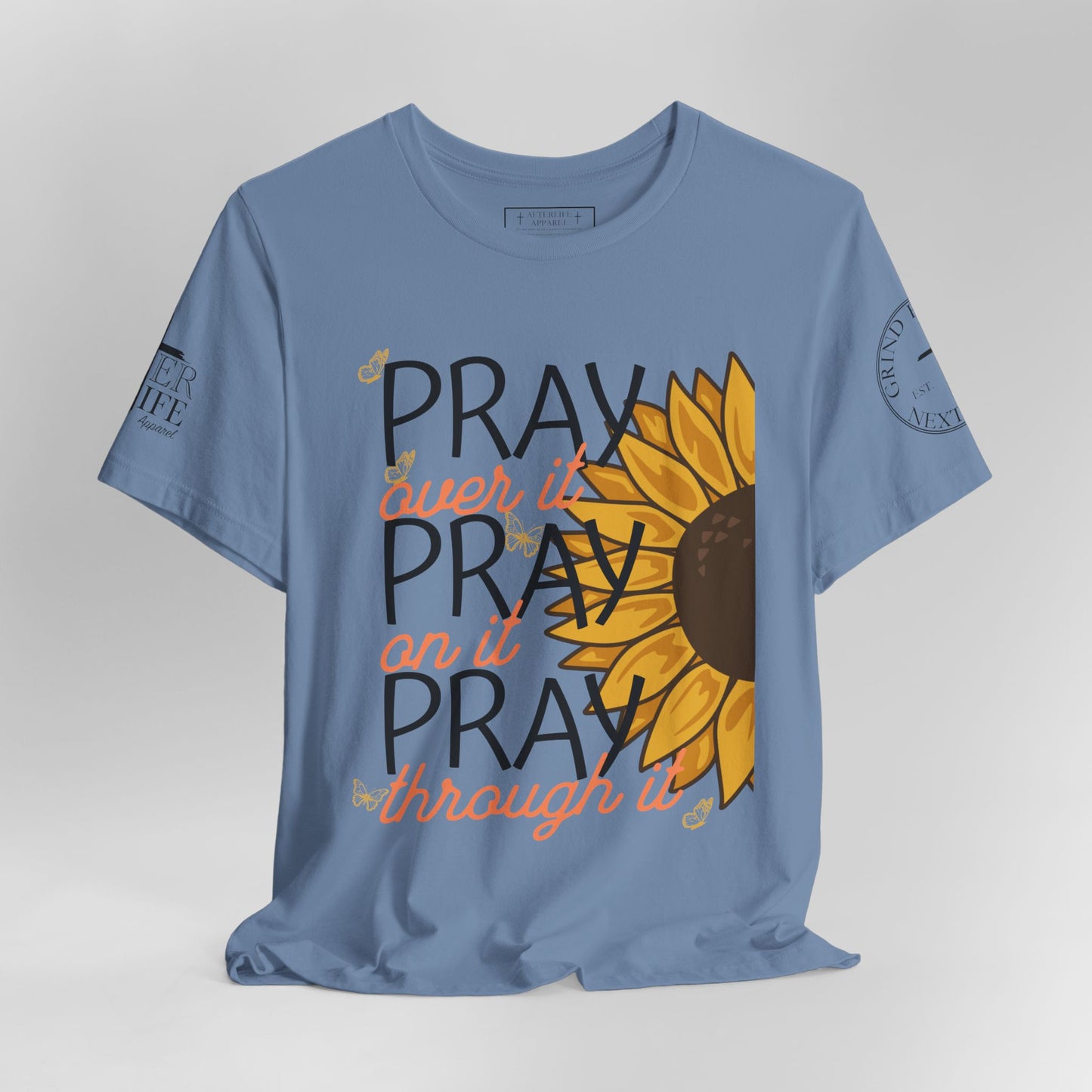 PRAY PRAY PRAY Christian T-Shirt