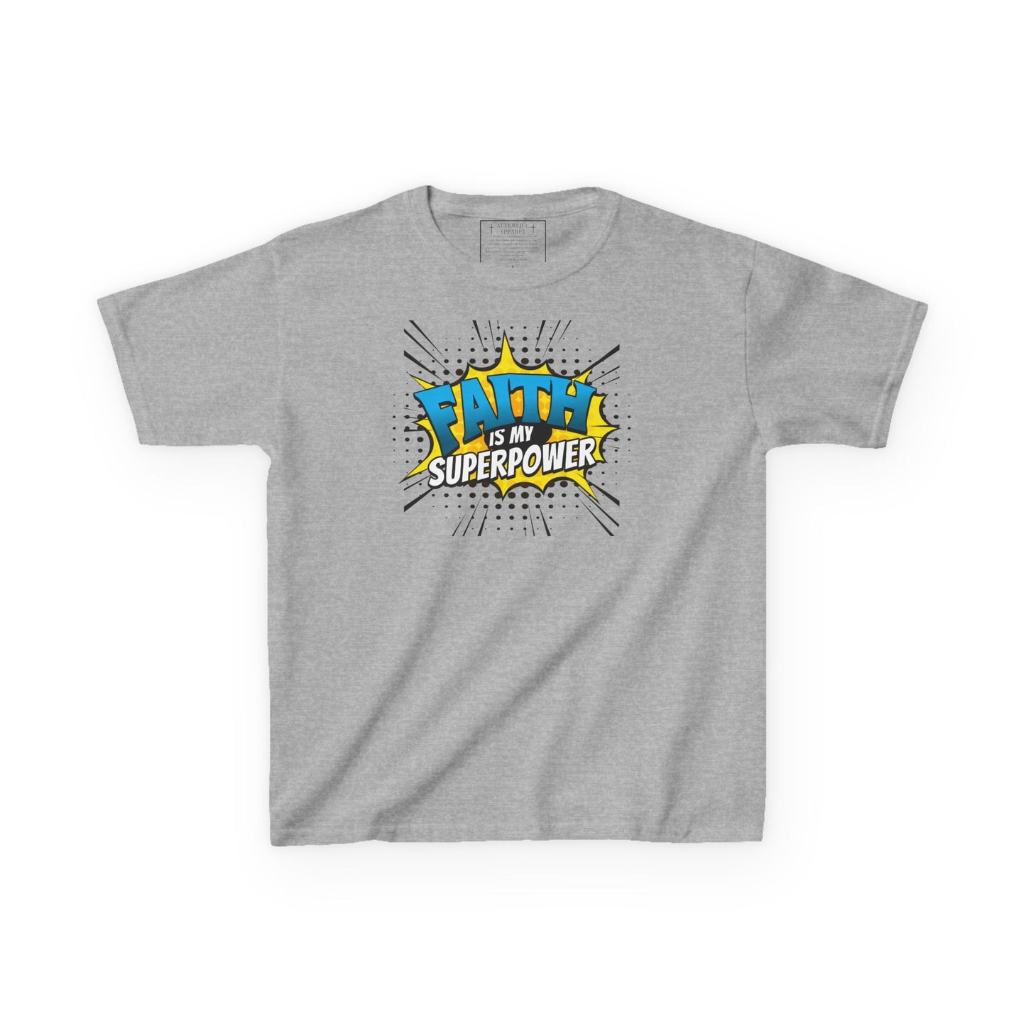 Faith Is My SuperPower Kids T-Shirt