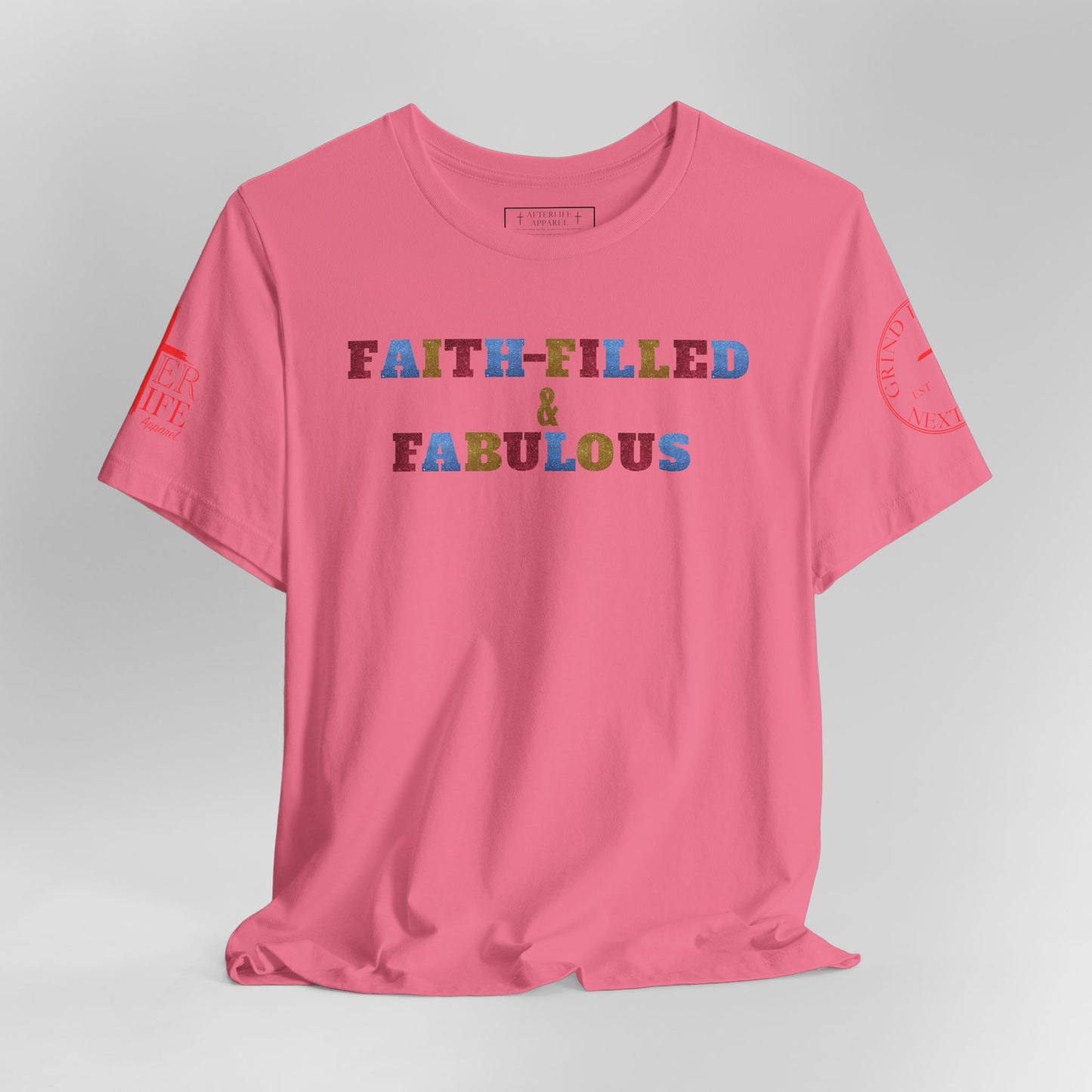 "Faith-Filled & Fabulous" Christian Tee