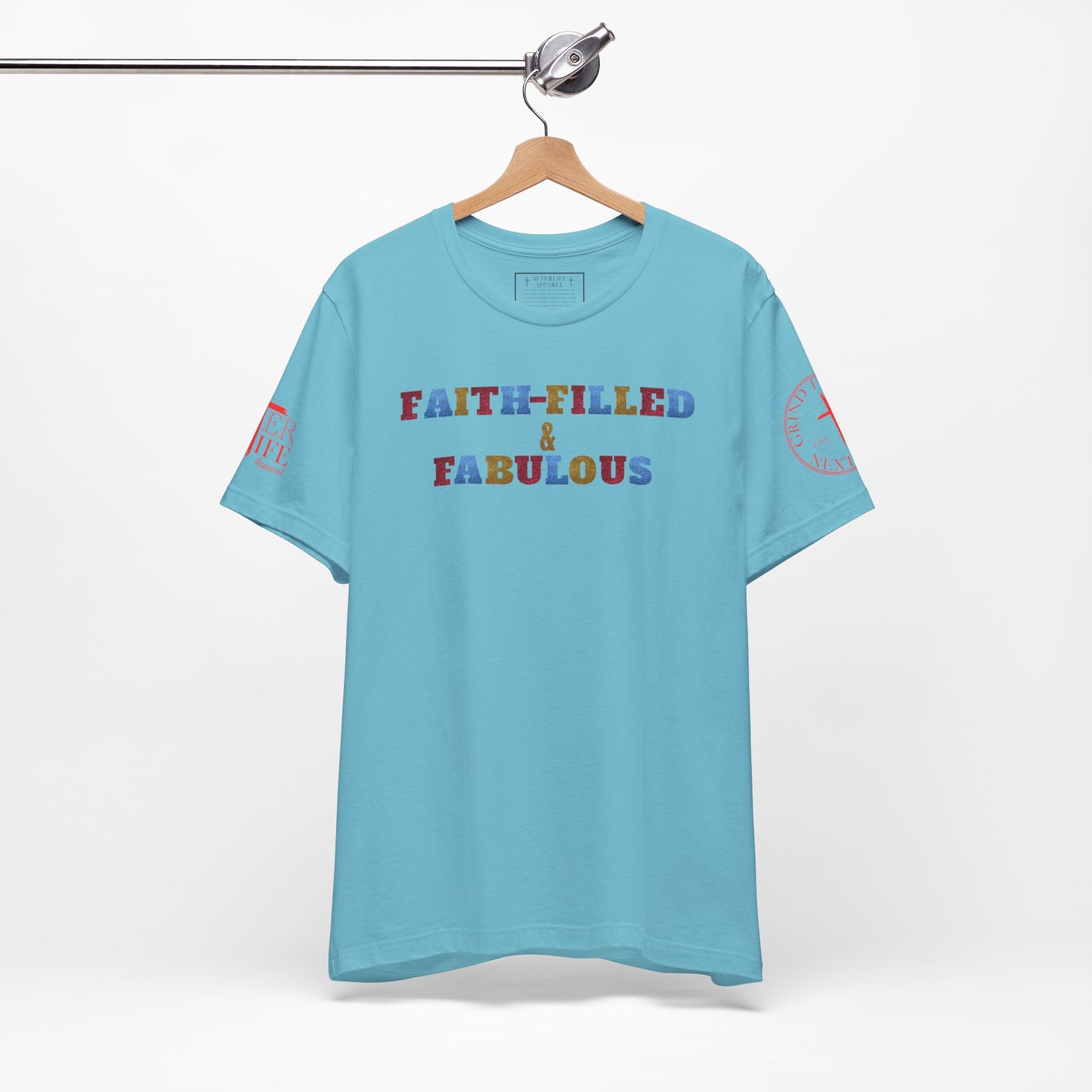 "Faith-Filled & Fabulous" Christian Tee