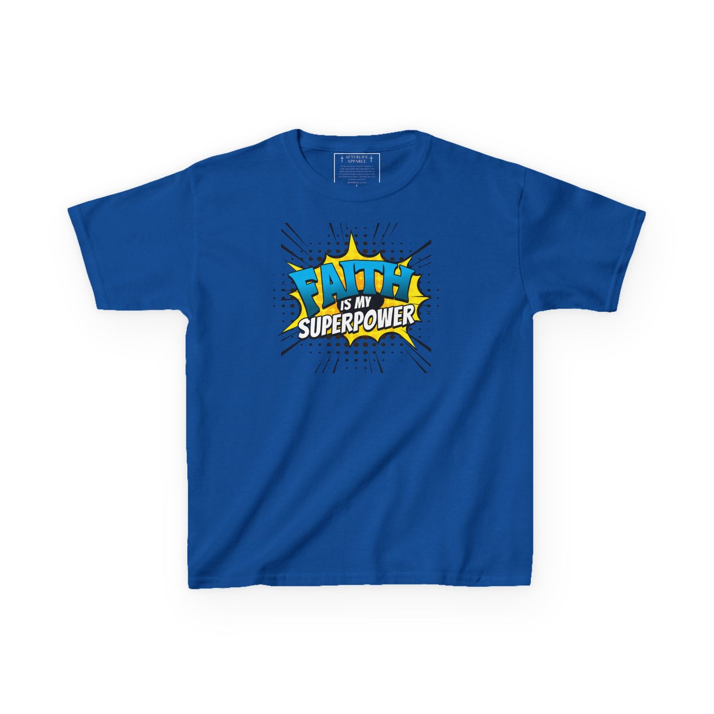 Faith Is My SuperPower Kids T-Shirt