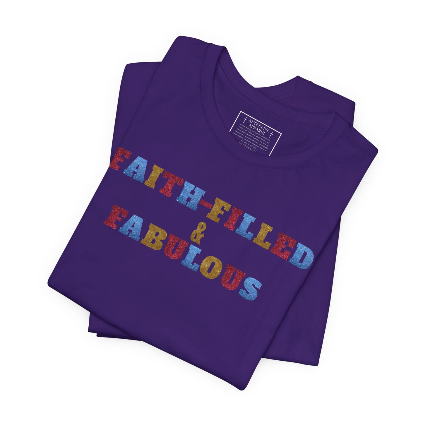 "Faith-Filled & Fabulous" Christian Tee