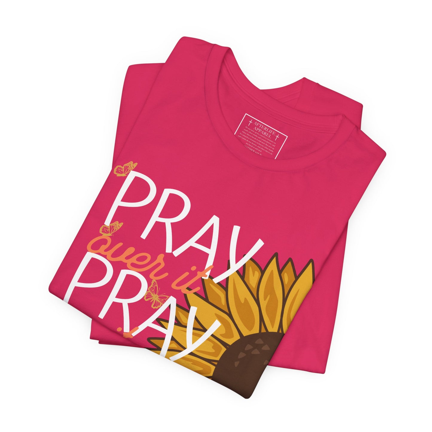 PRAY PRAY PRAY Christian T-Shirt