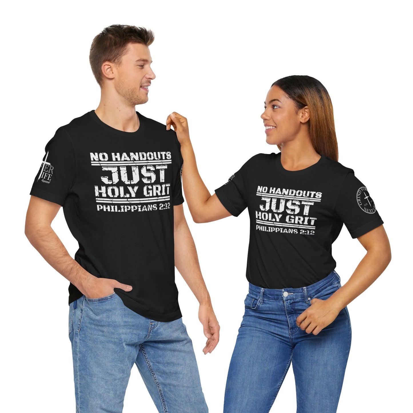 "No Handouts. Just Holy Grit" Christian T-Shirt