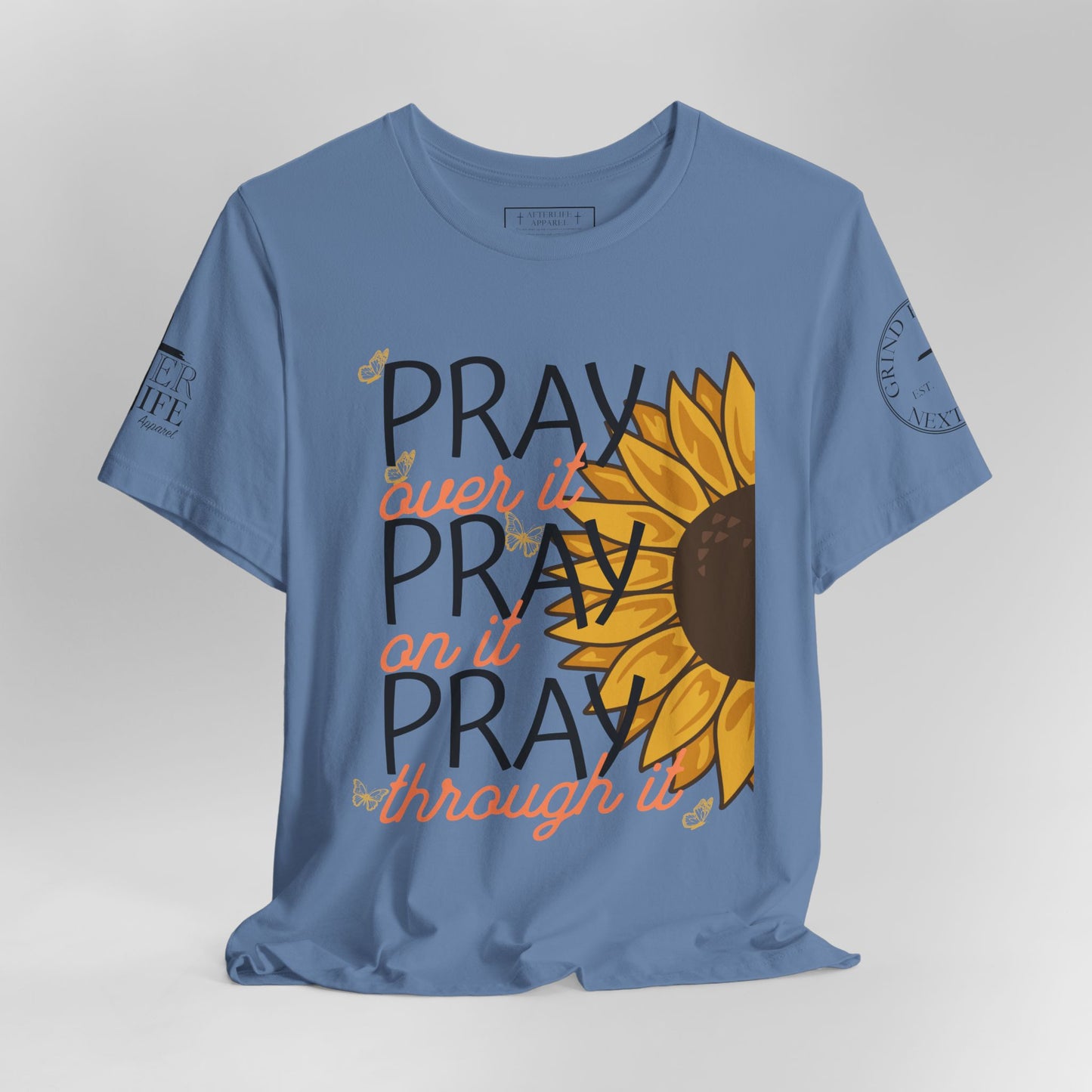 PRAY PRAY PRAY Christian T-Shirt