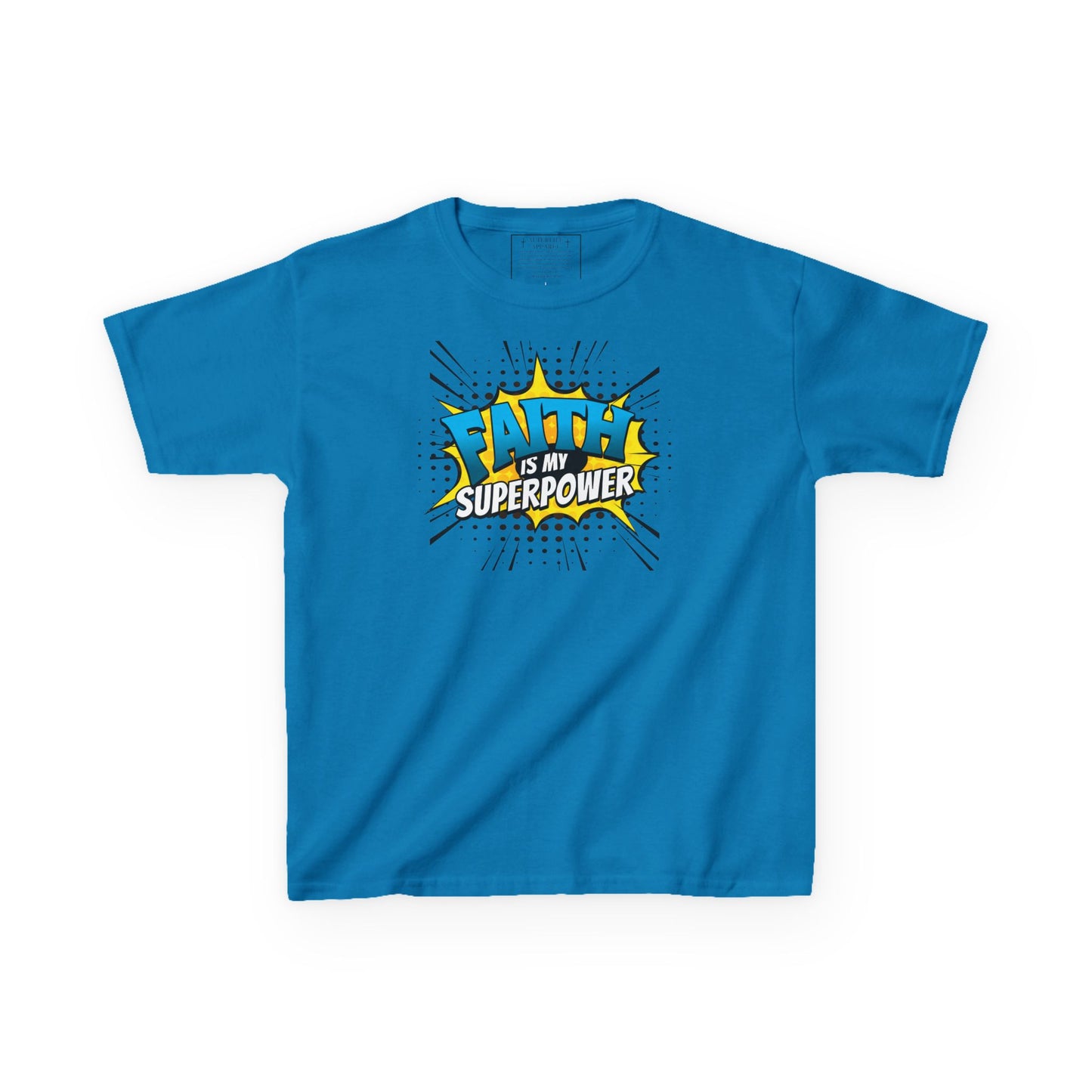 Faith Is My SuperPower Kids T-Shirt