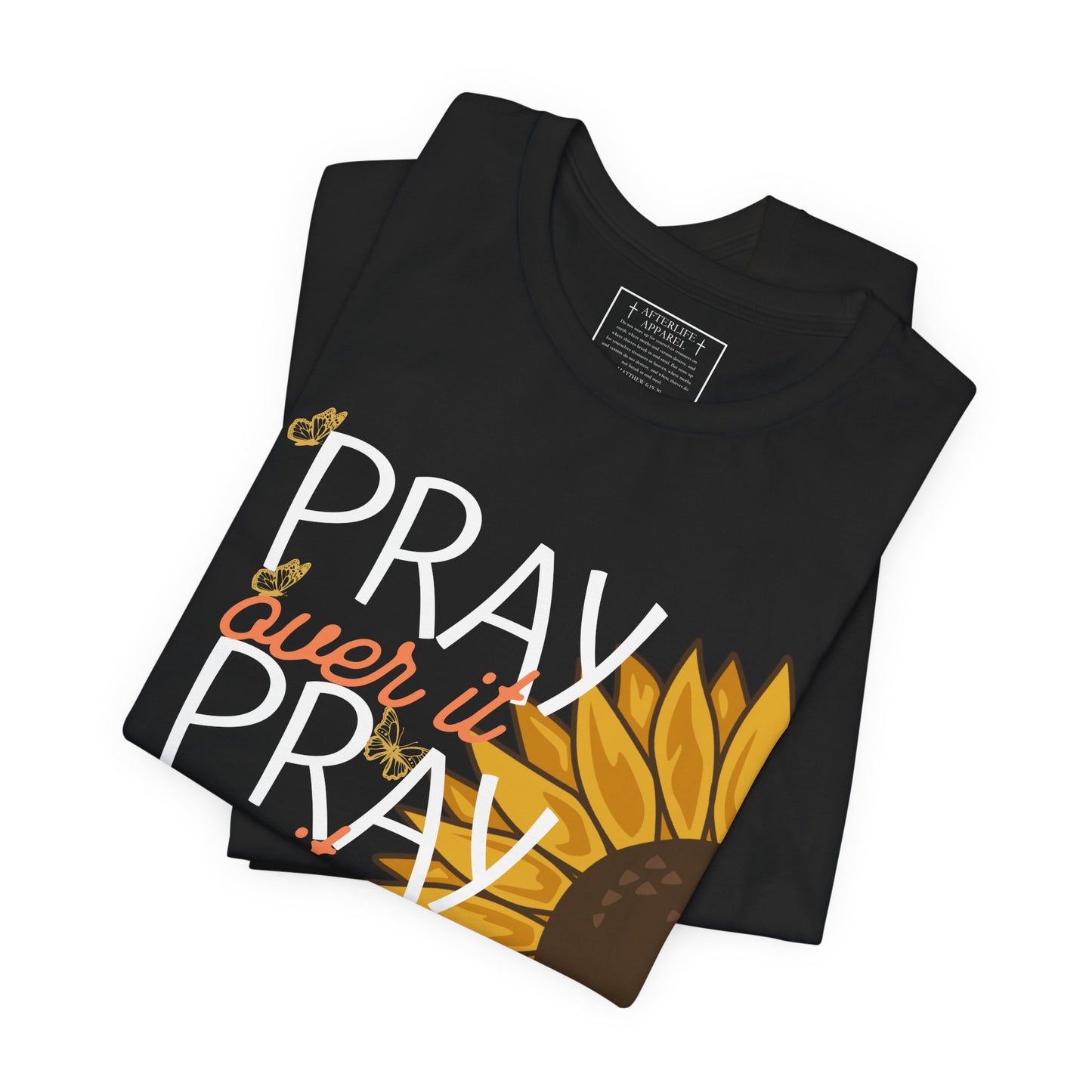 PRAY PRAY PRAY Christian T-Shirt