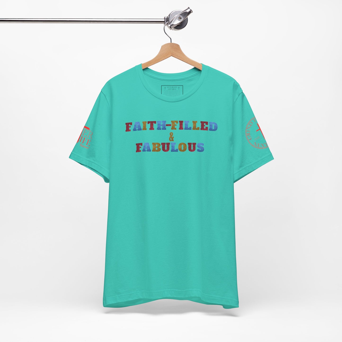 "Faith-Filled & Fabulous" Christian Tee