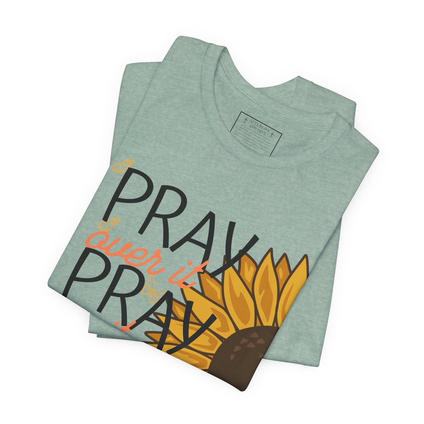 PRAY PRAY PRAY Christian T-Shirt