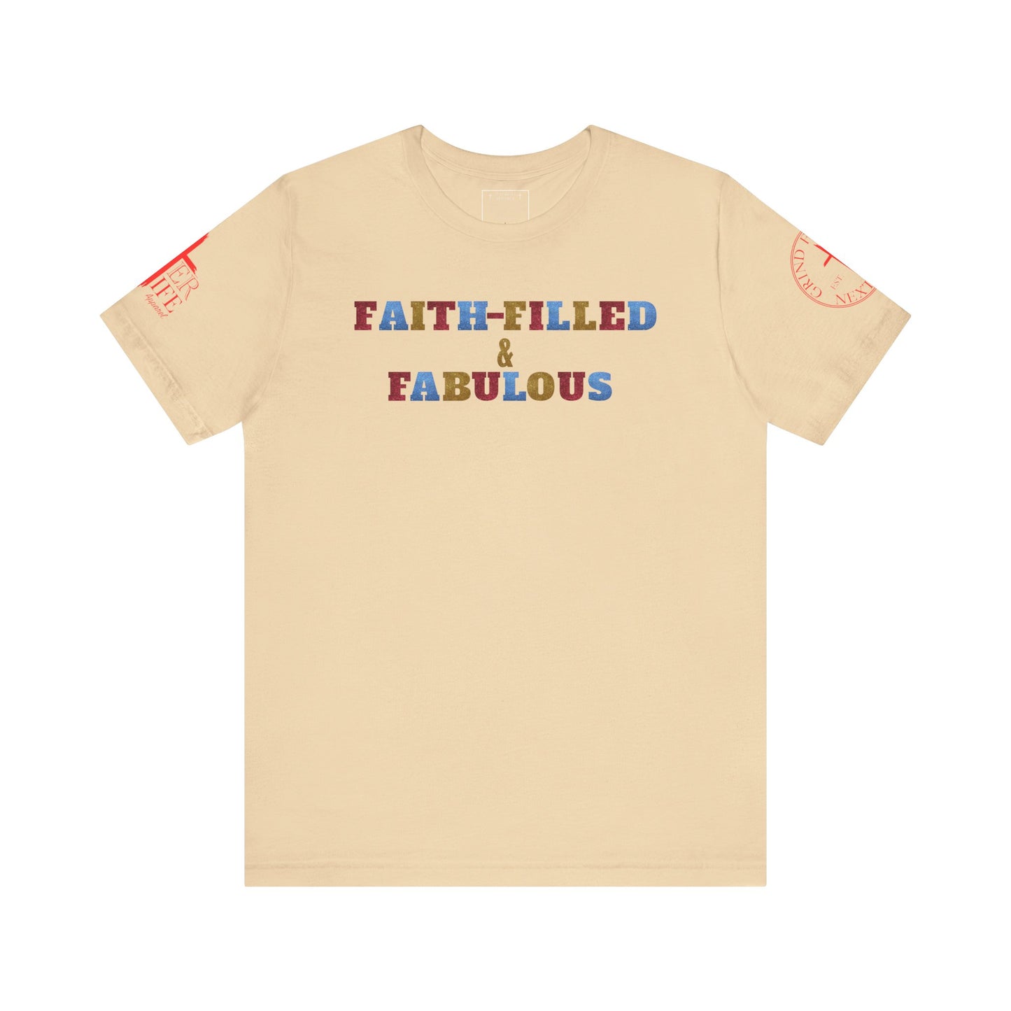 "Faith-Filled & Fabulous" Christian Tee