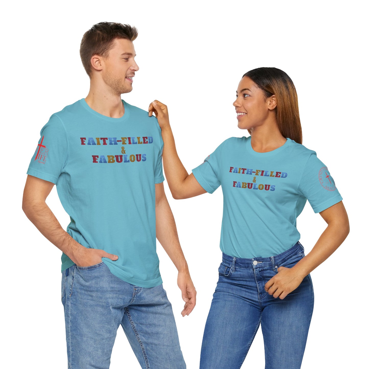 "Faith-Filled & Fabulous" Christian Tee