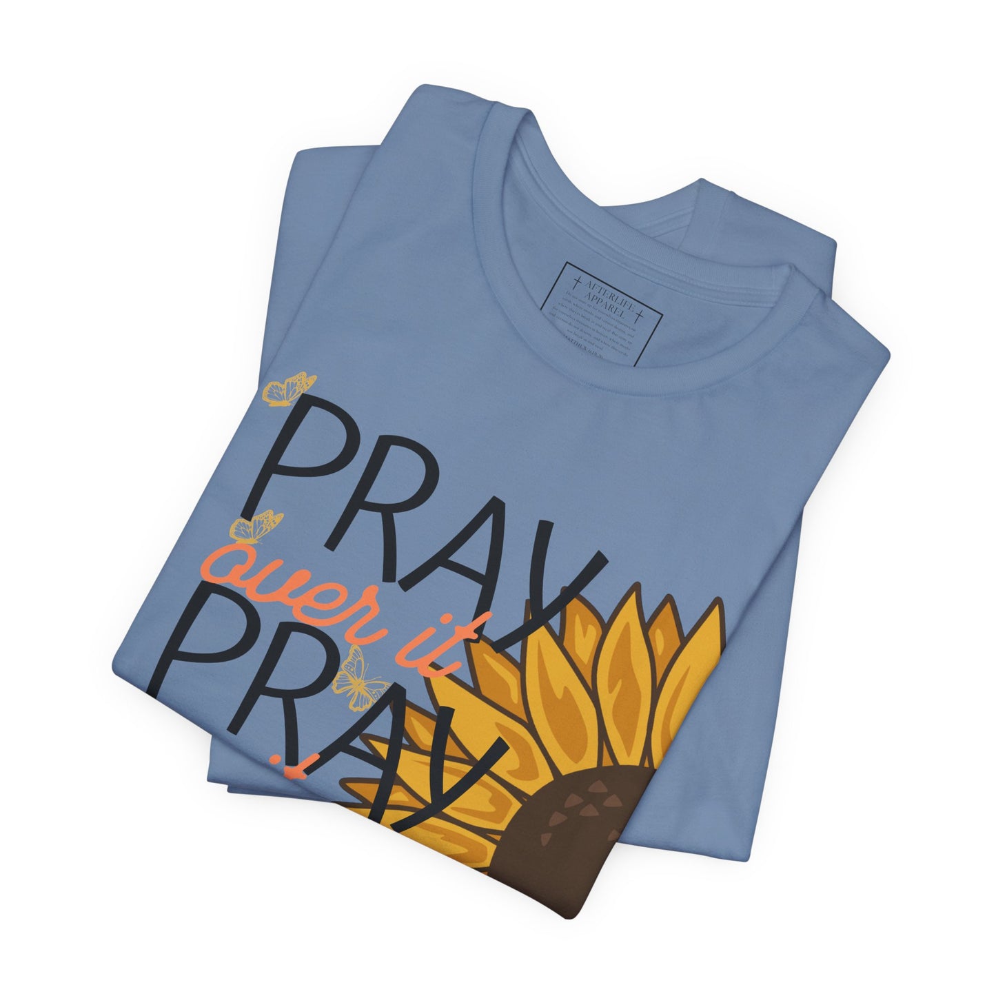 PRAY PRAY PRAY Christian T-Shirt