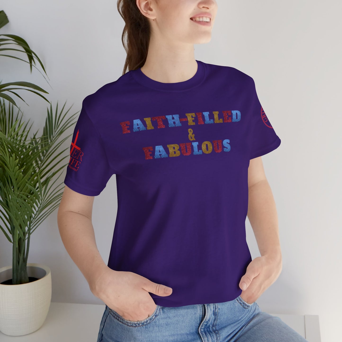 "Faith-Filled & Fabulous" Christian Tee