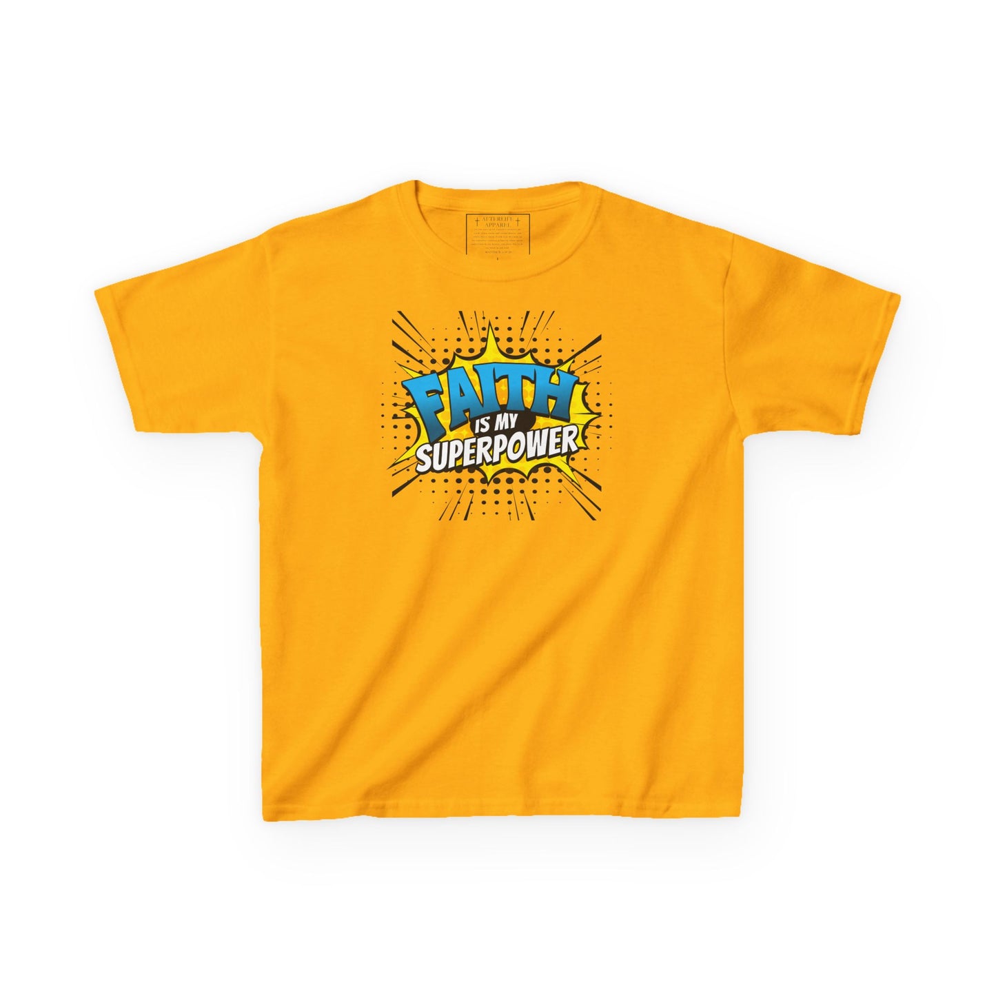 Faith Is My SuperPower Kids T-Shirt