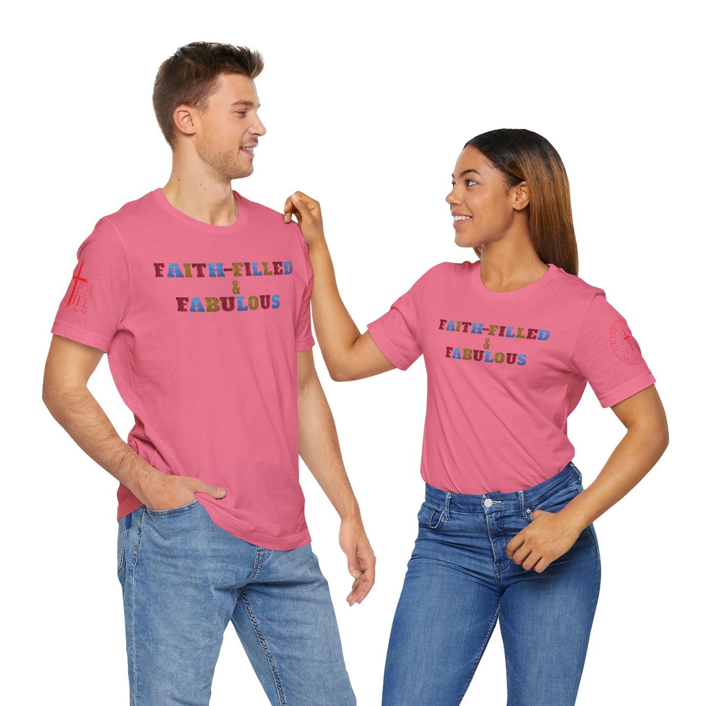 "Faith-Filled & Fabulous" Christian Tee