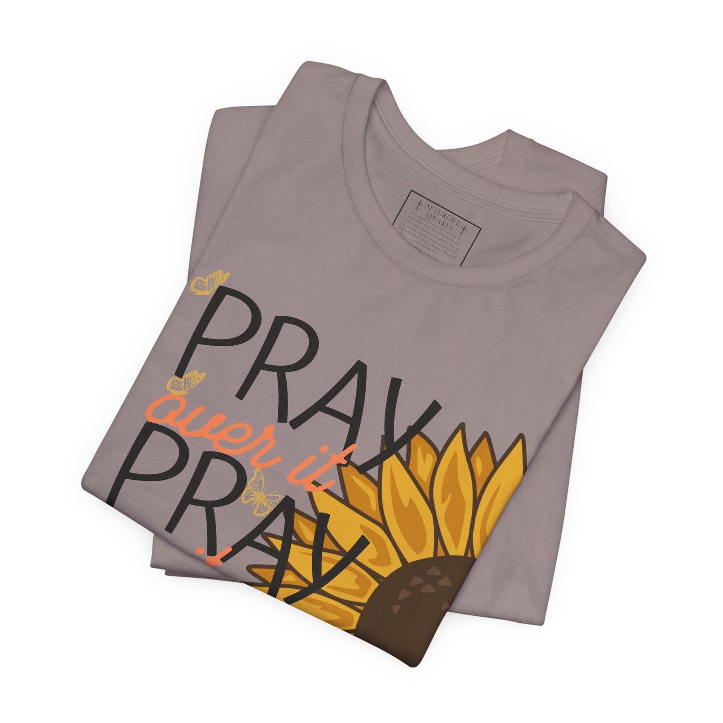 PRAY PRAY PRAY Christian T-Shirt