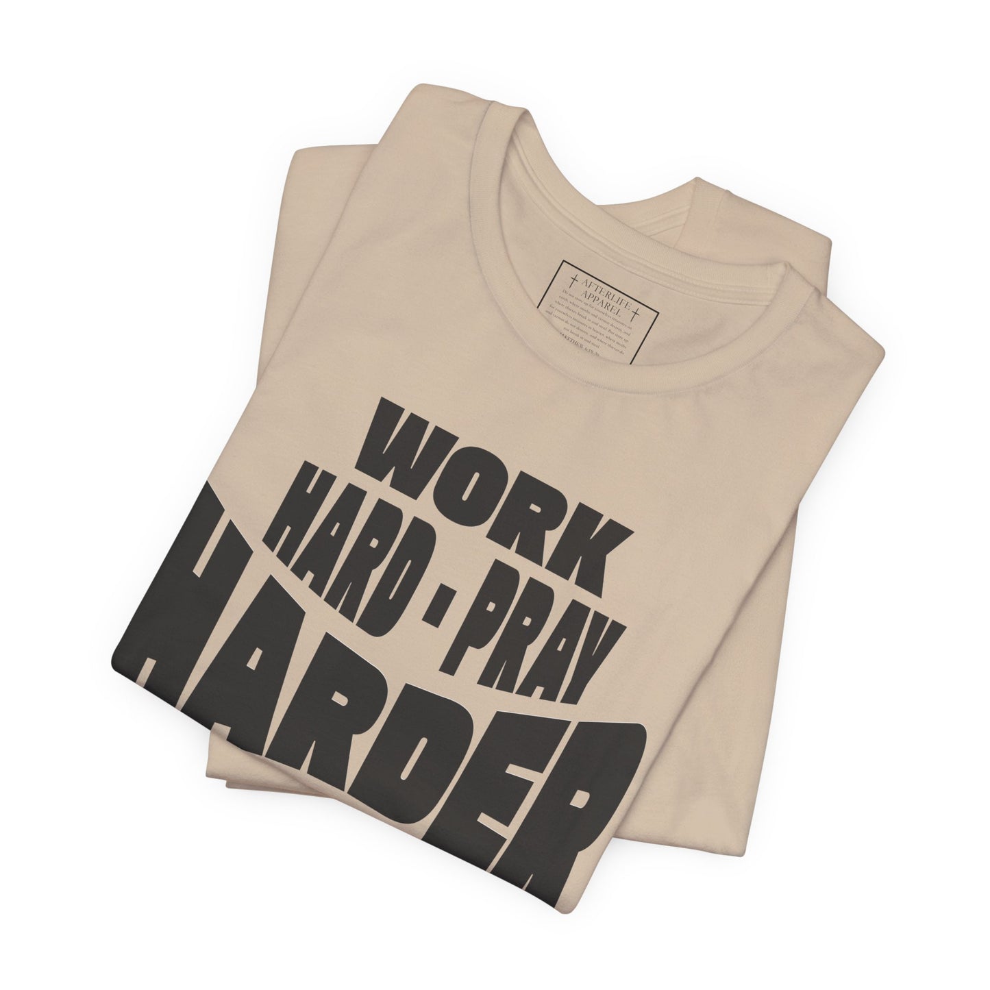 Work Hard Pray Harder Christian T-Shirt