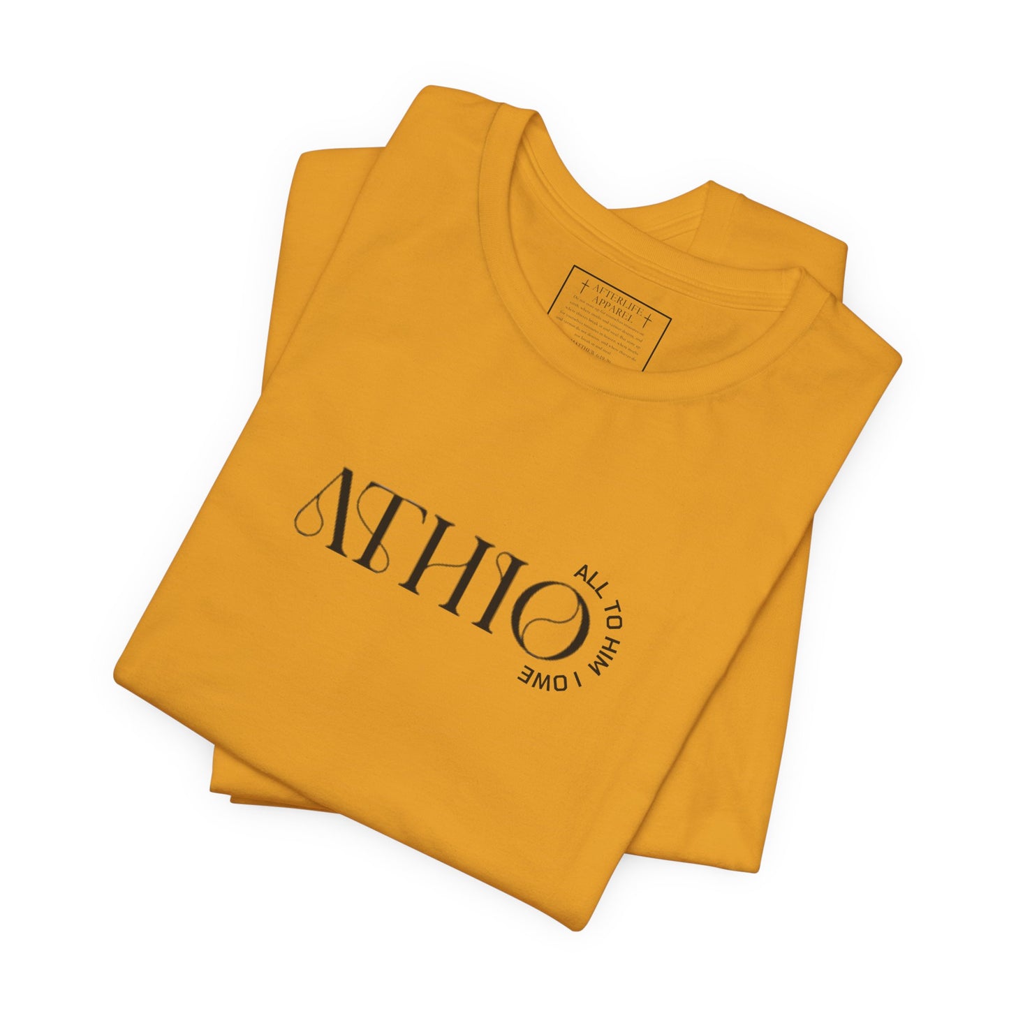 ATHIO (ALL TO HIM I OWE) Christian T-Shirt
