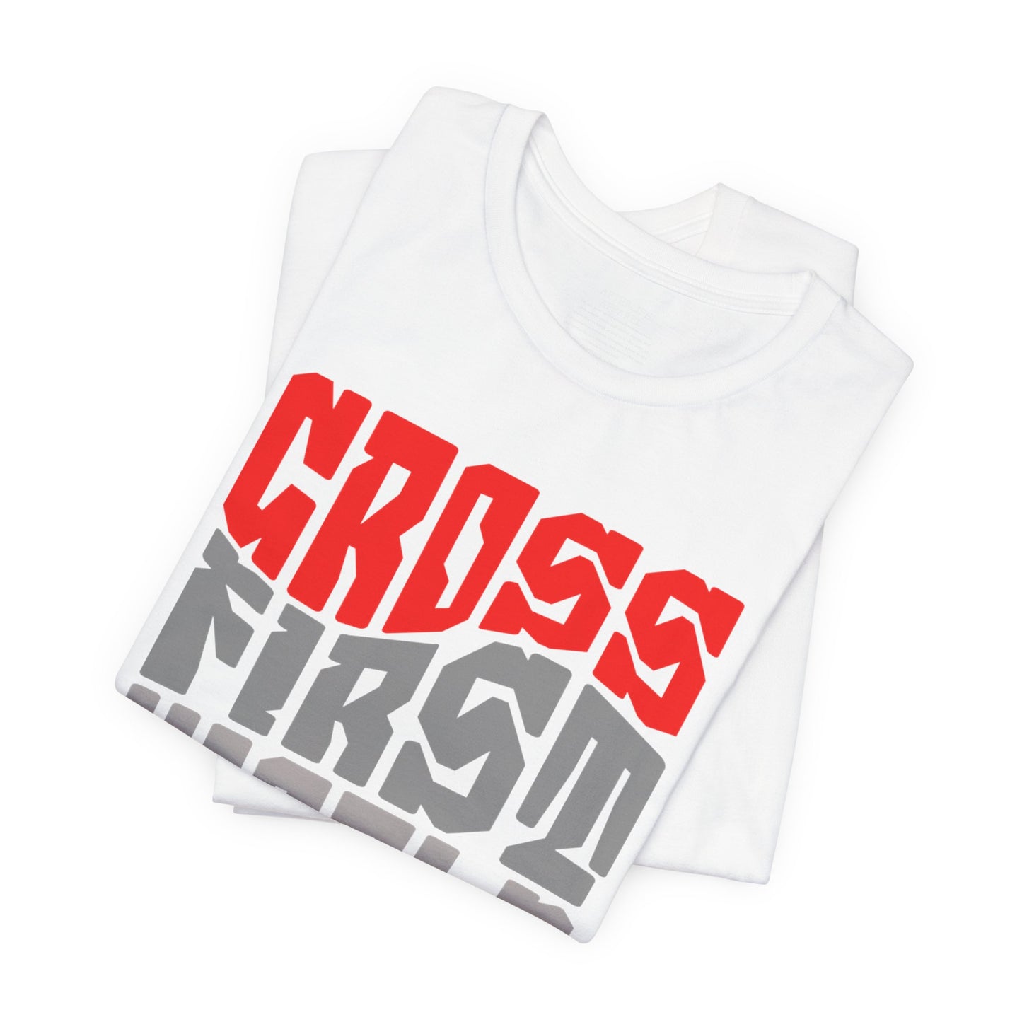 Cross First Christian T-Shirt