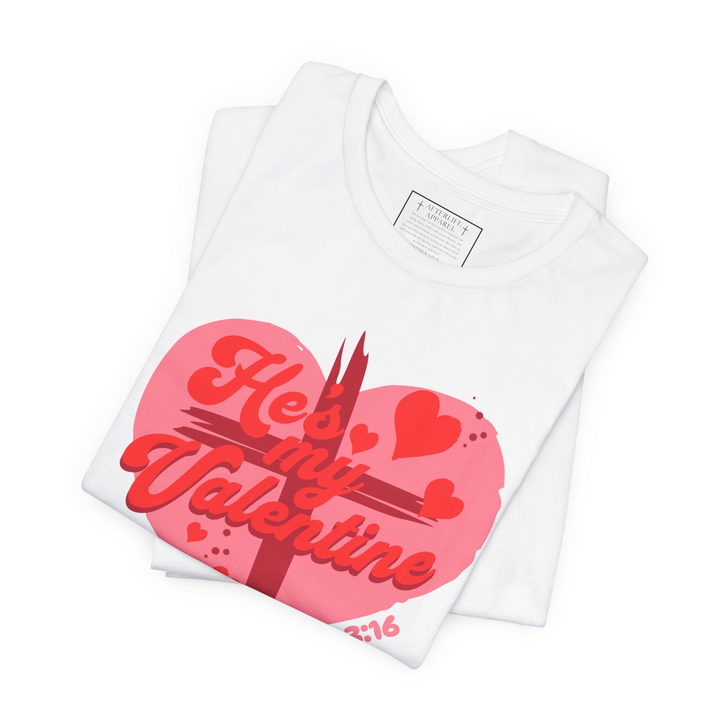 "Be My Valentine" Valentines Day Jesus Christ Tee