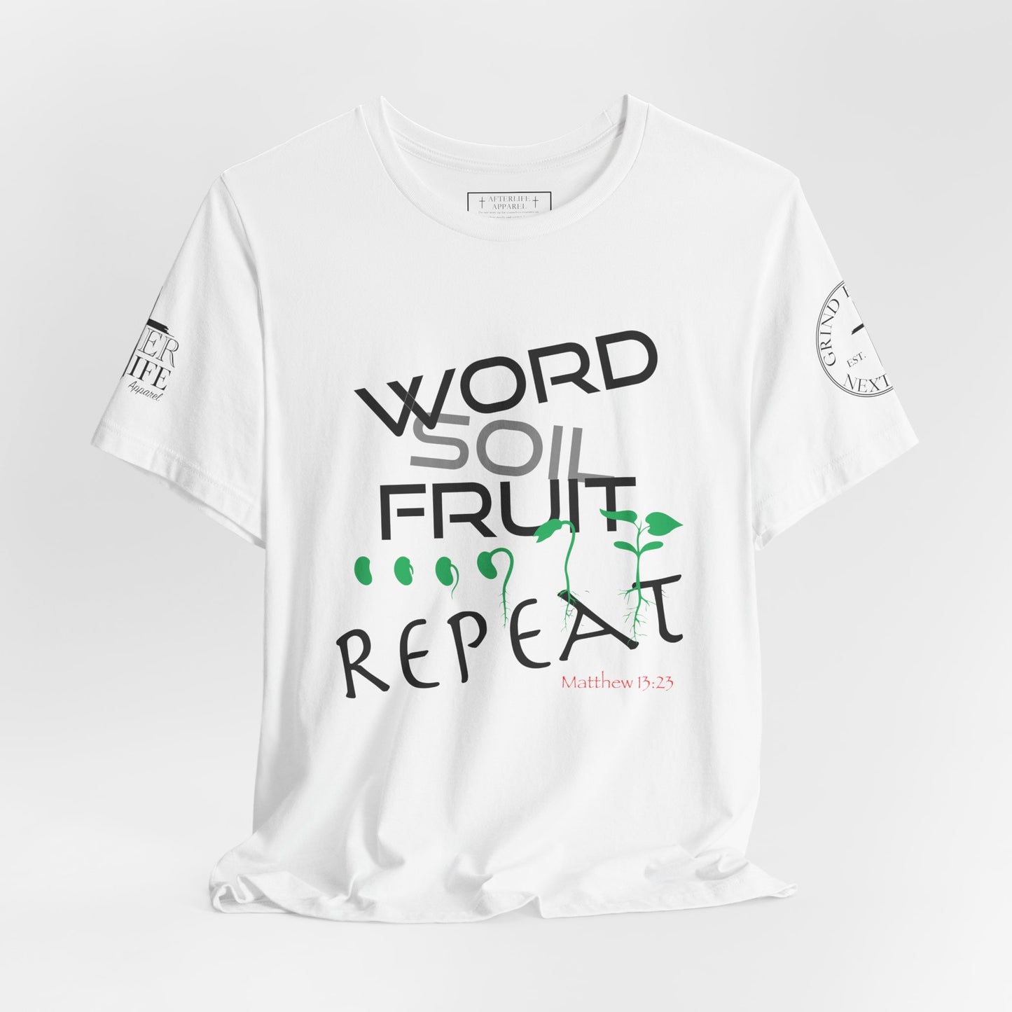 Good Soil Produces Fruit Tee