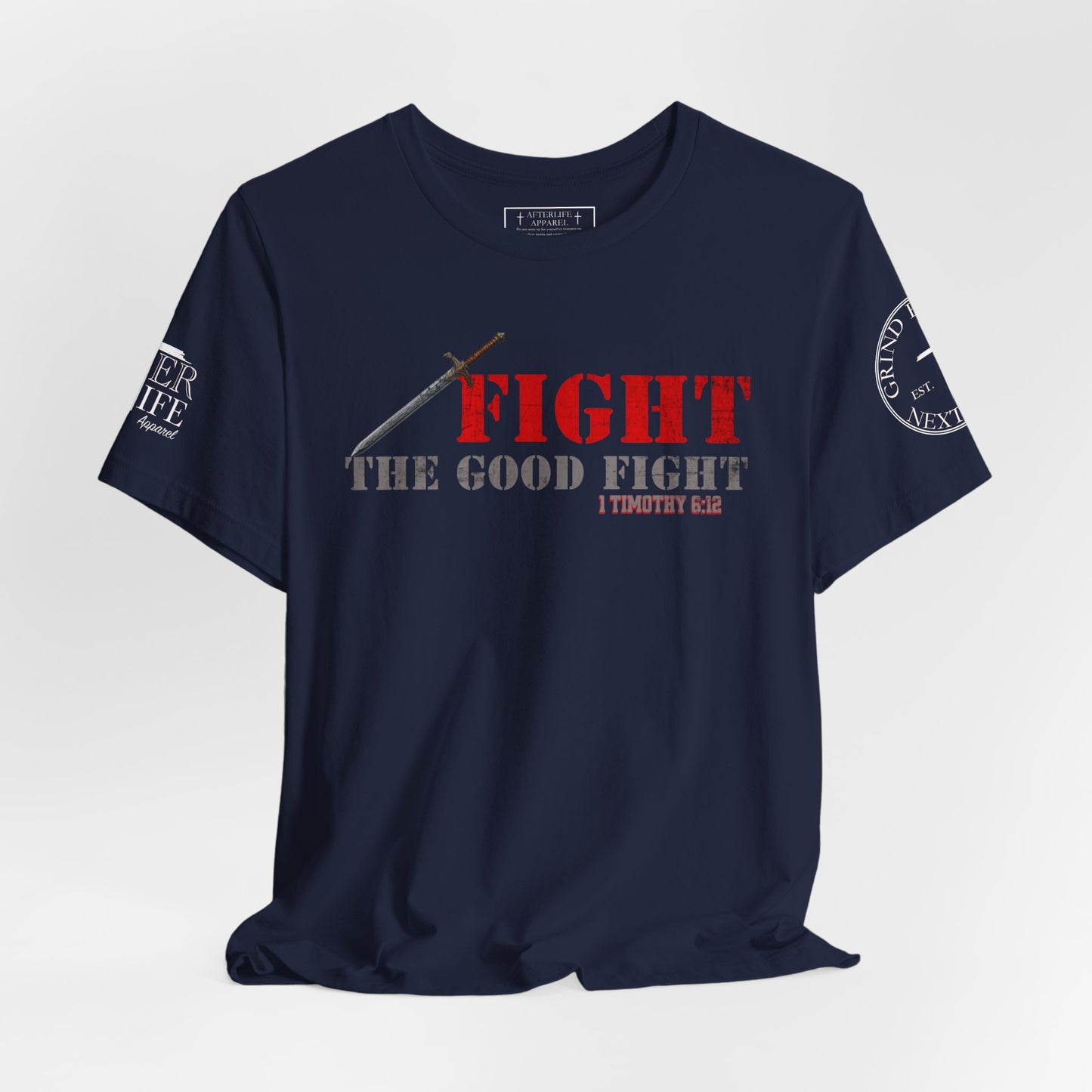 Fight The Good Fight - 1 Timothy 6:12