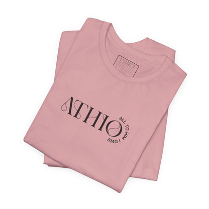 ATHIO (ALL TO HIM I OWE) Christian T-Shirt