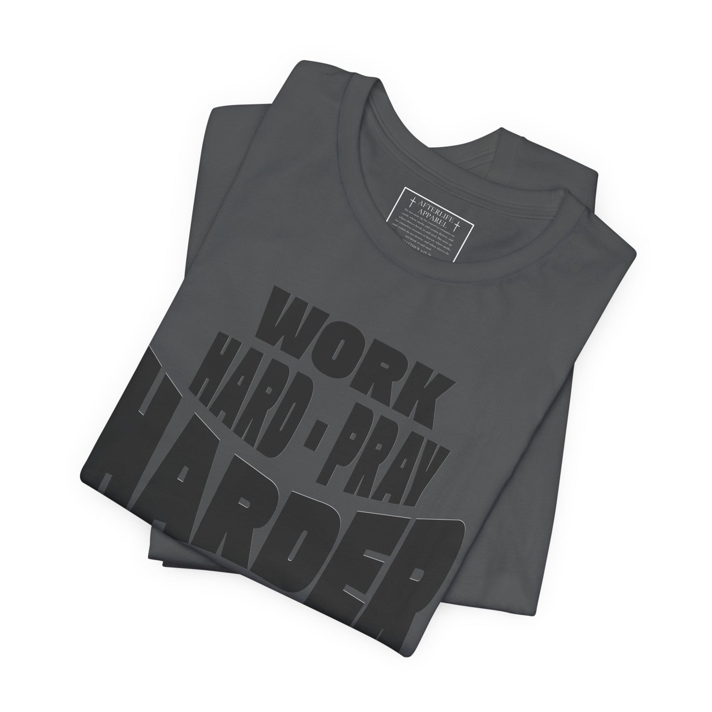 Work Hard Pray Harder Christian T-Shirt