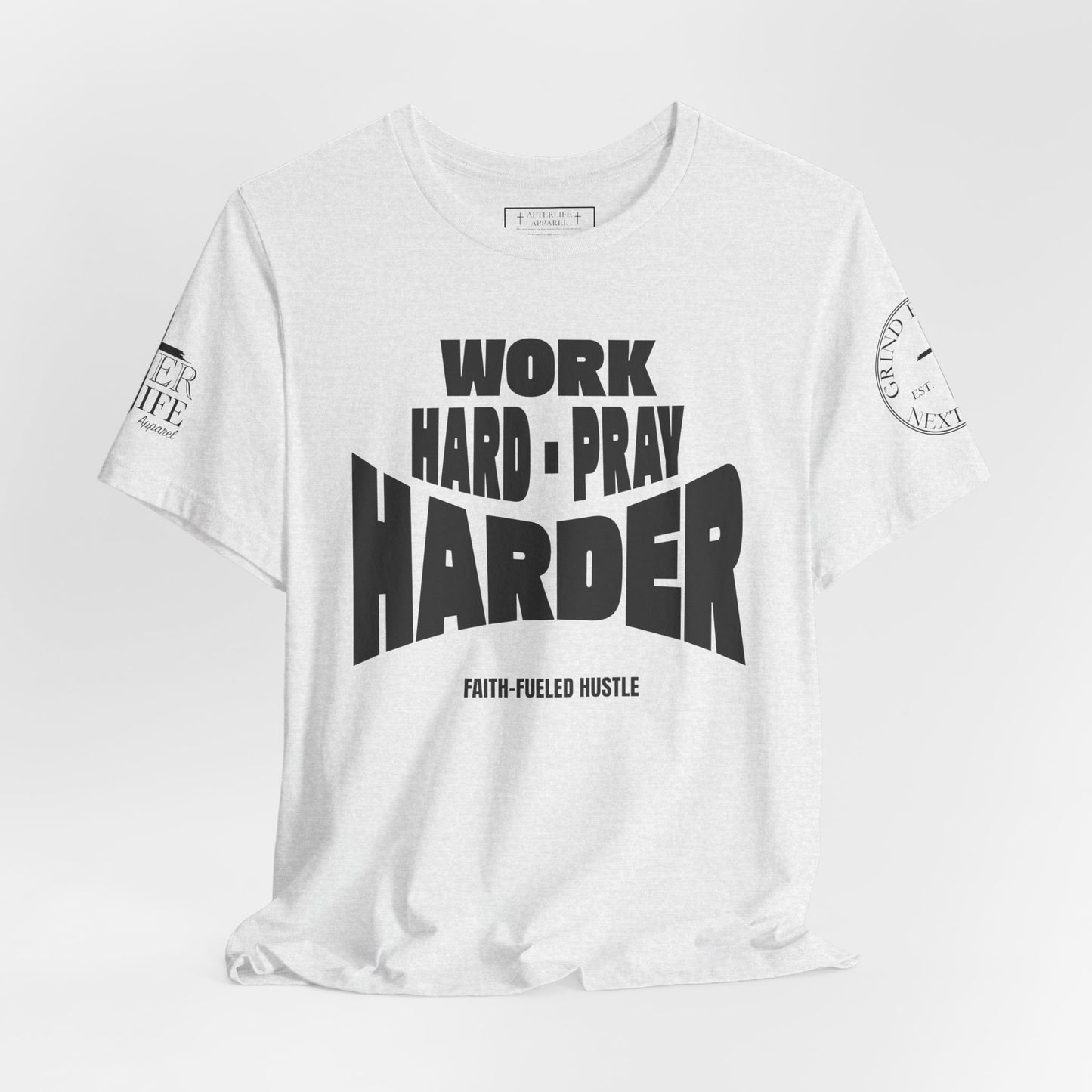 Work Hard Pray Harder Christian T-Shirt