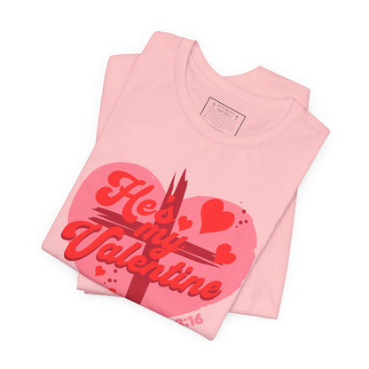 "Be My Valentine" Valentines Day Jesus Christ Tee