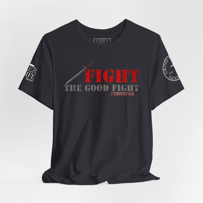 Fight The Good Fight - 1 Timothy 6:12
