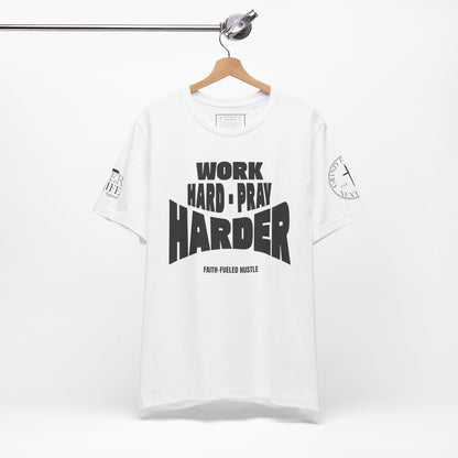 Work Hard Pray Harder Christian T-Shirt