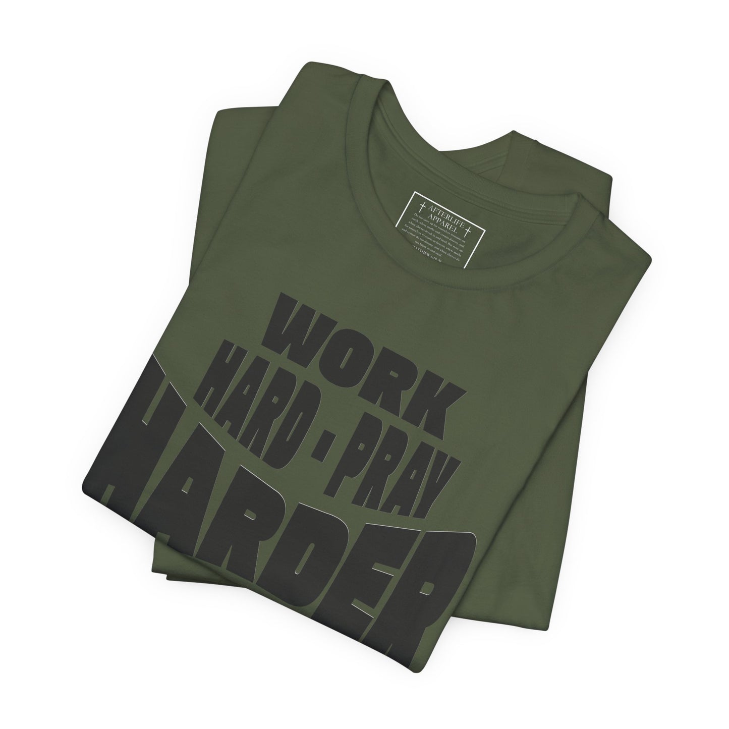 Work Hard Pray Harder Christian T-Shirt