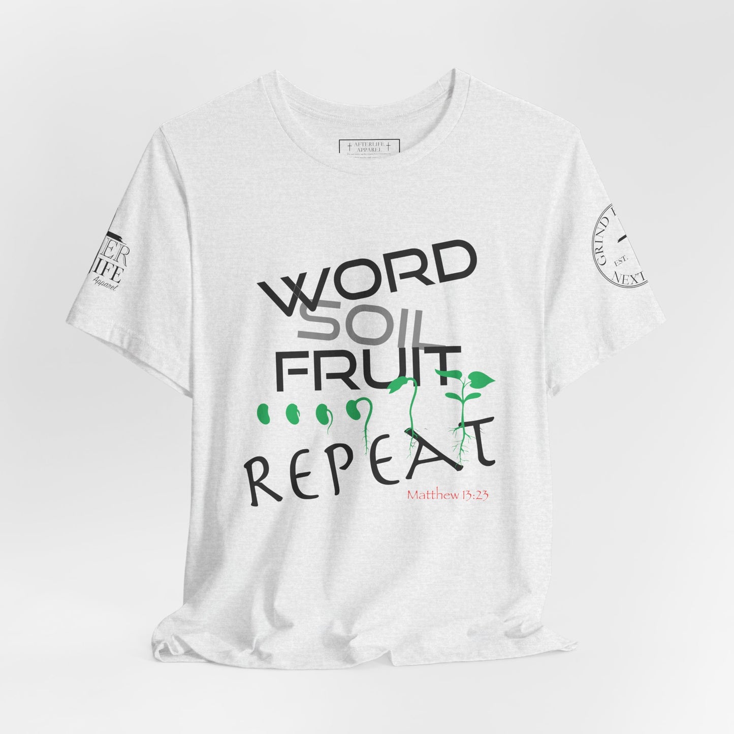 Good Soil Produces Fruit Tee