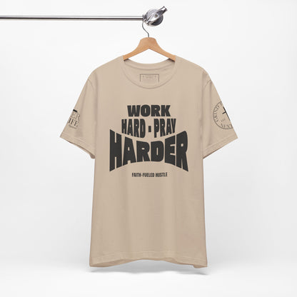 Work Hard Pray Harder Christian T-Shirt
