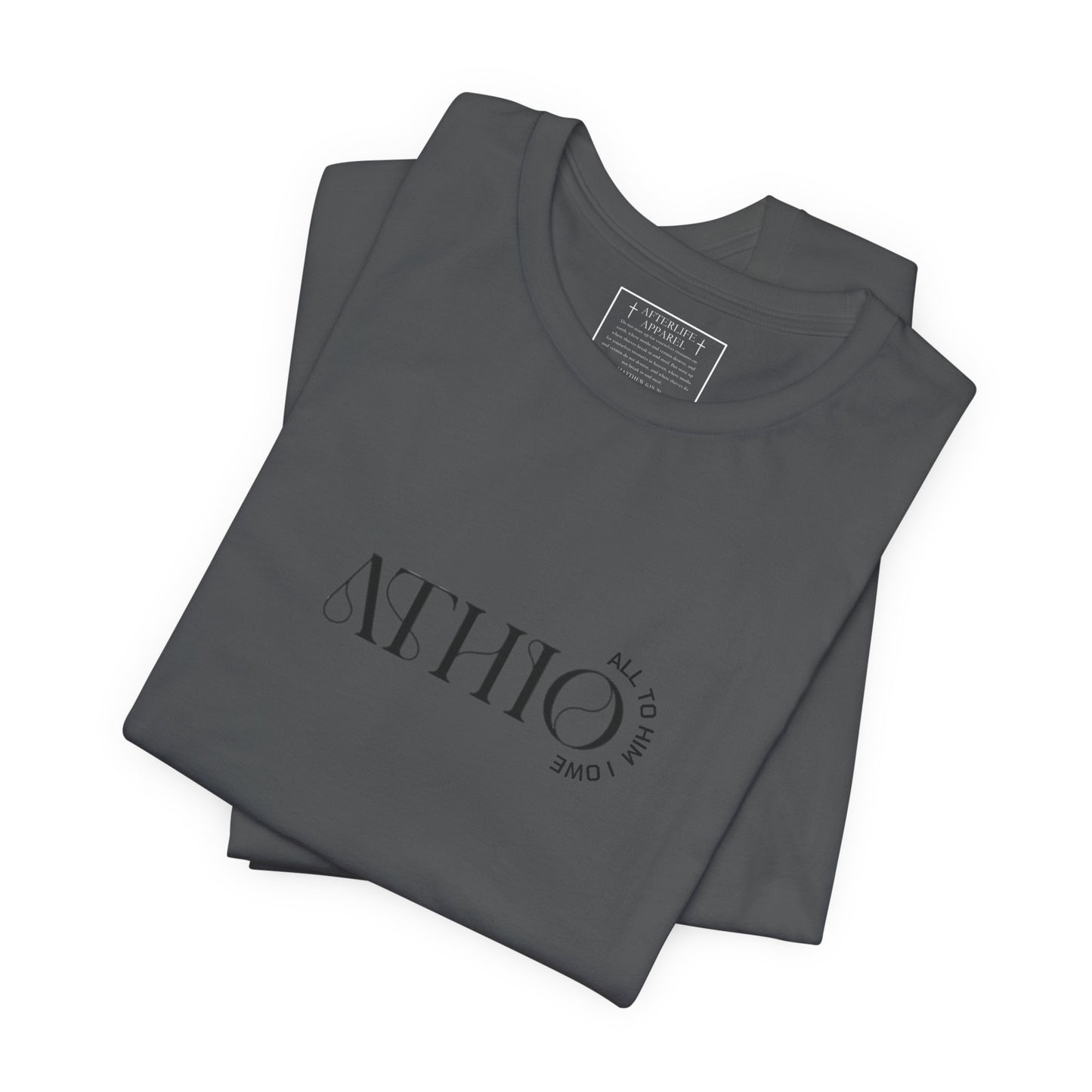 ATHIO (ALL TO HIM I OWE) Christian T-Shirt