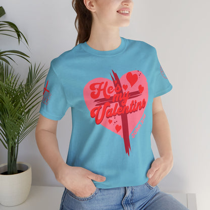 "Be My Valentine" Valentines Day Jesus Christ Tee