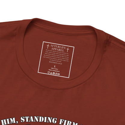 1 Peter 5:8-9 - "Resist Him, Standing Firm in the Faith."