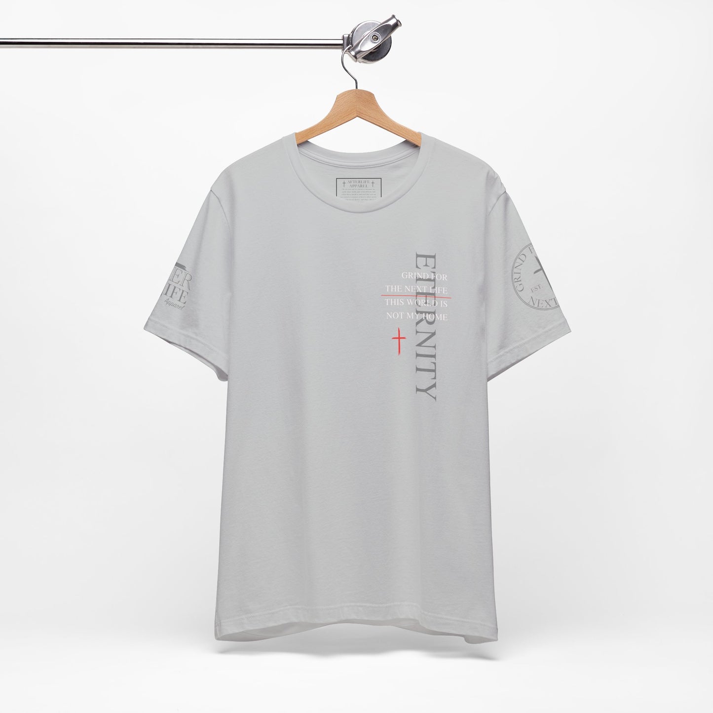 Eternity Tee - Grind for The Next Life. AL Original