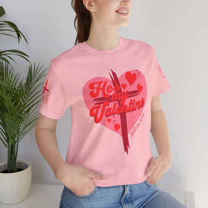 "Be My Valentine" Valentines Day Jesus Christ Tee