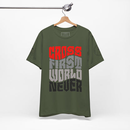Cross First Christian T-Shirt