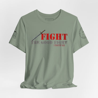 Fight The Good Fight - 1 Timothy 6:12